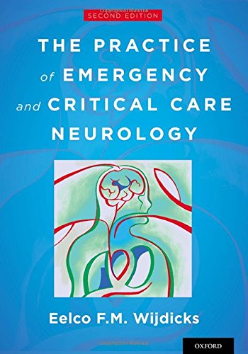 The Practice of Emergency and Critical Care Neurology 2016