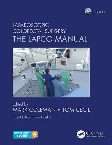 Laparoscopic Colorectal Surgery: The Lapco Manual 2017