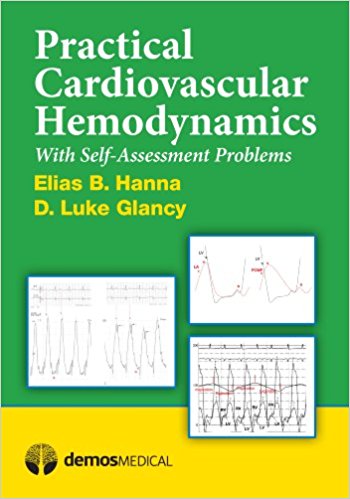 Practical Cardiovascular Hemodynamics: With Self-Assessment Problems 2012
