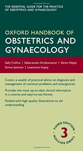 Oxford Handbook of Obstetrics and Gynaecology 2013
