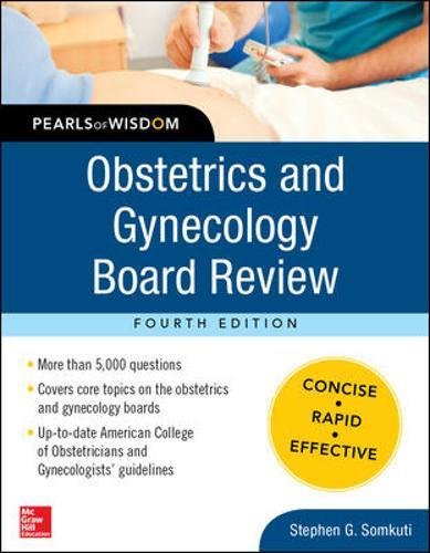 Obstetrics and Gynecology Board Review Pearls of Wisdom, Fourth Edition 2014