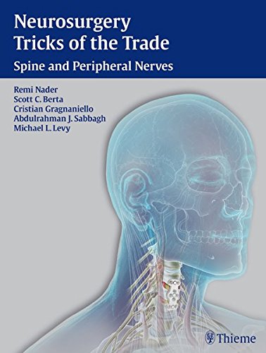 Neurosurgery Tricks of the Trade: Spine and Peripheral Nerves 2014