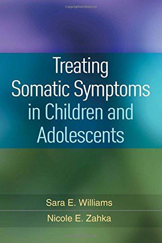 Treating Somatic Symptoms in Children and Adolescents 2017