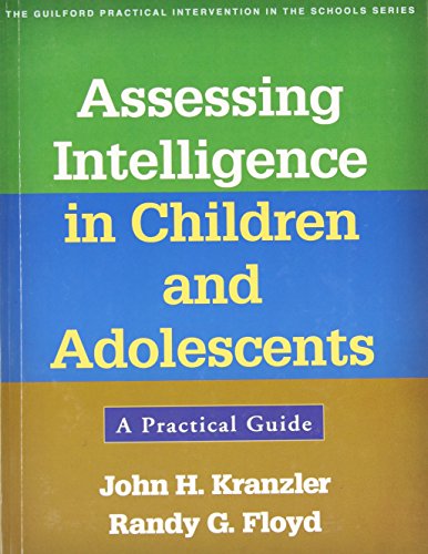 Assessing Intelligence in Children and Adolescents: A Practical Guide 2013