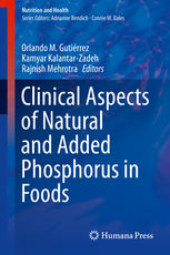 Clinical Aspects of Natural and Added Phosphorus in Foods 2017