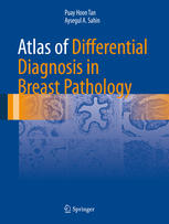 Atlas of Differential Diagnosis in Breast Pathology 2017