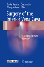 Surgery of the Inferior Vena Cava: A Multidisciplinary Approach 2017