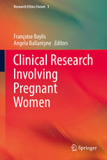Clinical Research Involving Pregnant Women 2017