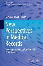 New Perspectives in Medical Records: Meeting the Needs of Patients and Practitioners 2017