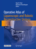 Operative Atlas of Laparoscopic and Robotic Reconstructive Urology: Second Edition 2017