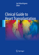 Clinical Guide to Heart Transplantation 2017