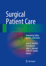 Surgical Patient Care: Improving Safety, Quality and Value 2017