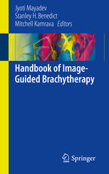 Handbook of Image-Guided Brachytherapy 2017