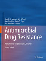 Antimicrobial Drug Resistance: Mechanisms of Drug Resistance, Volume 1 2017