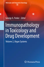 Immunopathology in Toxicology and Drug Development: Volume 2, Organ Systems 2017