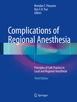 Complications of Regional Anesthesia: Principles of Safe Practice in Local and Regional Anesthesia 2017
