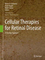 Cellular Therapies for Retinal Disease: A Strategic Approach 2017