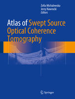 Atlas of Swept Source Optical Coherence Tomography 2017