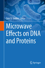 Microwave Effects on DNA and Proteins 2017