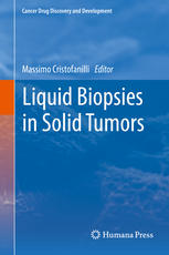 Liquid Biopsies in Solid Tumors 2017