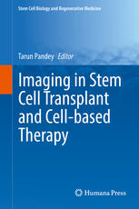 Imaging in Stem Cell Transplant and Cell-based Therapy 2017
