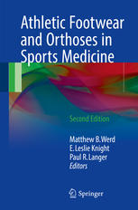 Athletic Footwear and Orthoses in Sports Medicine 2017