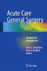 Acute Care General Surgery: Workup and Management 2017