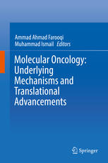 Molecular Oncology: Underlying Mechanisms and Translational Advancements 2017