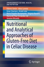 Nutritional and Analytical Approaches of Gluten-Free Diet in Celiac Disease 2017
