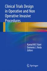 Clinical Trials Design in Operative and Non Operative Invasive Procedures 2017