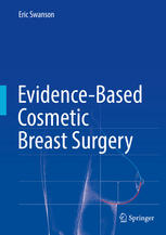 Evidence-Based Cosmetic Breast Surgery 2017