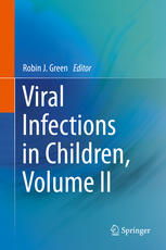 عفونت های ویروسی در کودکان، جلد دوم