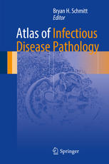 Atlas of Infectious Disease Pathology 2017