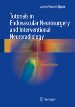 Tutorials in Endovascular Neurosurgery and Interventional Neuroradiology 2017