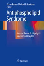 Antiphospholipid Syndrome: Current Research Highlights and Clinical Insights 2017