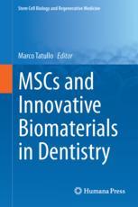 MSCs and Innovative Biomaterials in Dentistry 2017
