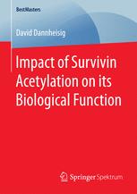 Impact of Survivin Acetylation on its Biological Function 2017