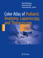 اطلس رنگی آناتومی کودکان، لاپاراسکوپی و توراکوسکوپی