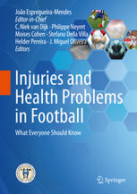 Injuries and Health Problems in Football: What Everyone Should Know 2017
