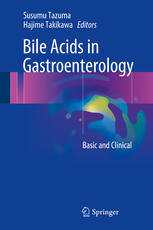 Bile Acids in Gastroenterology: Basic and Clinical 2017