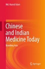 Chinese and Indian Medicine Today: Branding Asia 2017