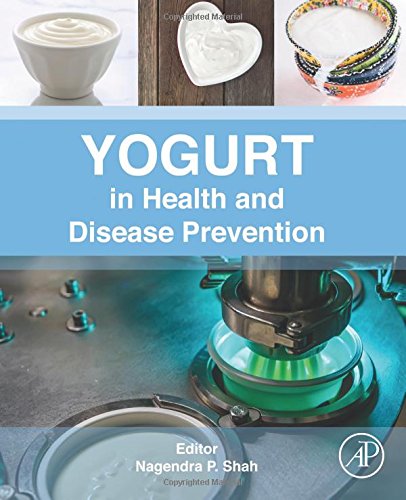Yogurt in Health and Disease Prevention 2017