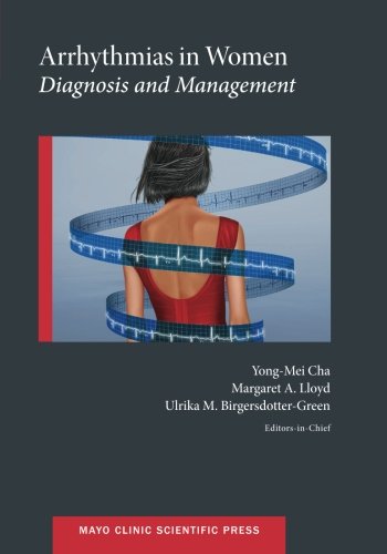 Arrhythmias in Women: Diagnosis and Management 2014