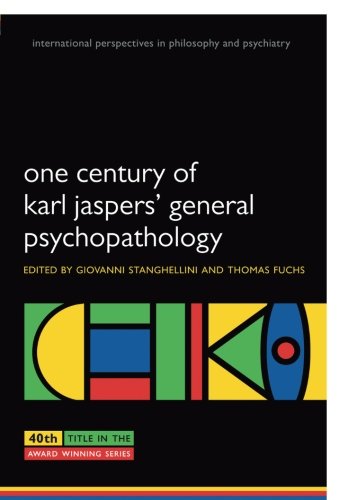 One Century of Karl Jaspers' General Psychopathology 2013