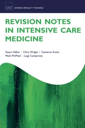 Revision Notes in Intensive Care Medicine 2016