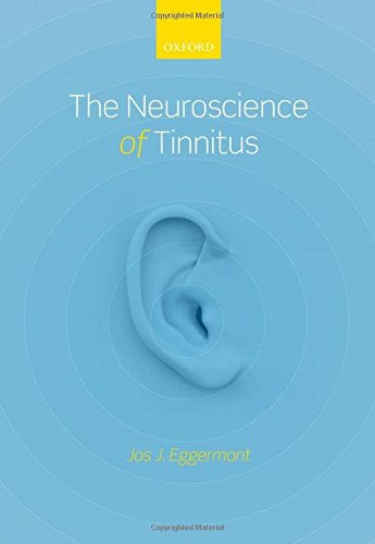 The Neuroscience of Tinnitus 2012