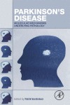 Parkinson's Disease: Molecular Mechanisms Underlying Pathology 2016