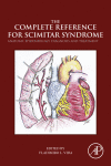 The Complete Reference for Scimitar Syndrome: Anatomy, Epidemiology, Diagnosis and Treatment 2017