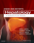 Zakim and Boyer's Hepatology: A Textbook of Liver Disease 2017