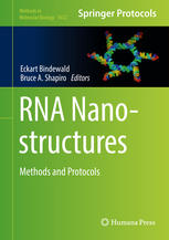 RNA Nanostructures: Methods and Protocols 2017